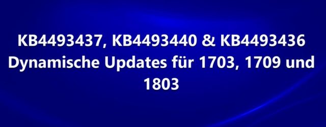 KB4493437, KB4493440 & KB4493436