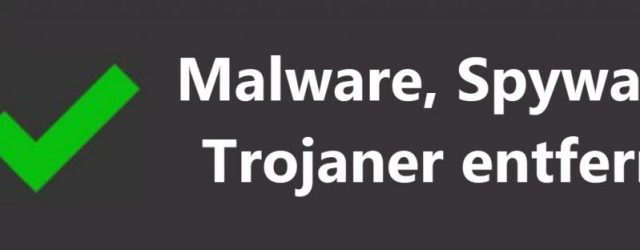 Remove malware, spyware & trojans