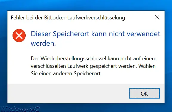 Bitlocker This location cannot be used
