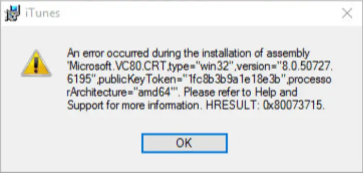 itunes error occurred during installation assembly microsoft vc80 on windows 10