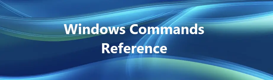 Windows Commands Reference