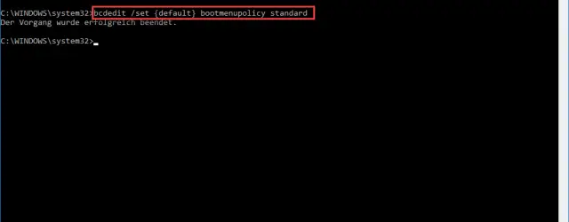bcdedit / set {default} bootmenupolicy standard