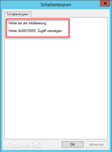 Shadow copies initialization error Error 0x80070005 Access denied