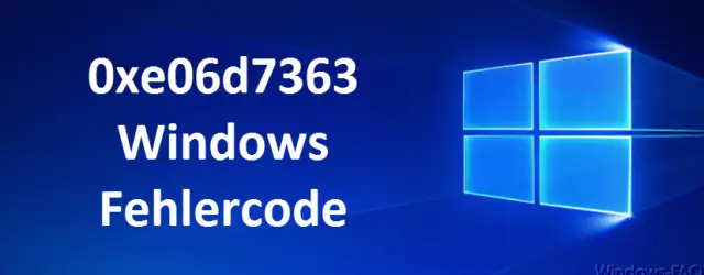 0xe06d7363 Windows error code