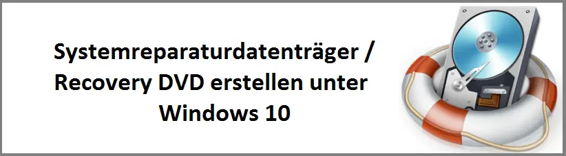 system-repair-data-carrier-recovery-dvd-create-under-windows-10