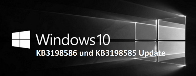 kb3198586-kb3198585-windows-10-updates