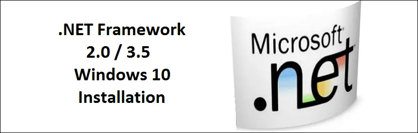Install .Net Framework 2.0 and 3.5 on Windows 10 - HowPChub