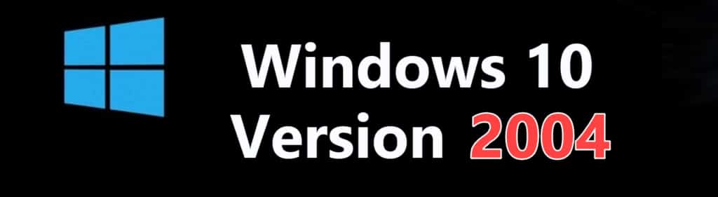 Windows 10 version 2004