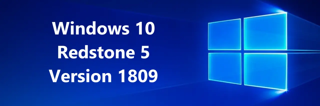 Windows 10 Redstone 5 version 1809
